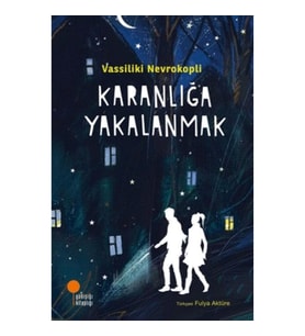 Karanlığa Yakalanmak