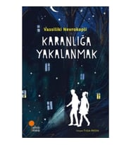 Karanlığa Yakalanmak