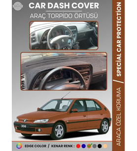 PEUGEOT 306 (1997-2002) Torpido Örtüsü Ön Göğüs Koruma Torpido Koruma Birebir Uyum Kaymaz Özel Kesim