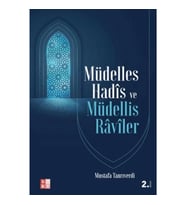 Müdelles Hadis ve Müdellis Raviler