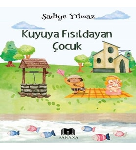 Kuyuya Fısıldayan Çuk