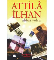 Abbas Yolcu - Attila İlhan