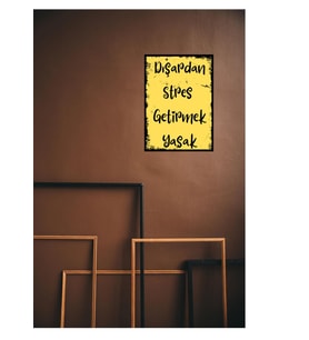 Dışarden Stres Getirmek Yasaktır Ahşap Retro Poster 28 x20