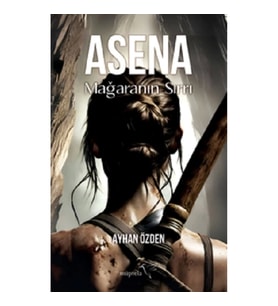 Asena: Mağaranın Sırrı