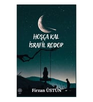 Hoşça Kal İsrafil Rodop