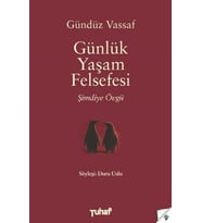 Günlük Yaşam Felsefesi - Şimdiye Övgü