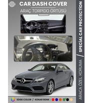 MERCEDES E CLASS COUPE C207 (2009-2017) Torpido Örtüsü Premium Torpido Koruma Özel Kesim UV Koruma