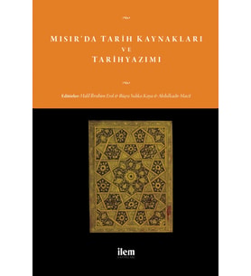 Mısır’da Tarih Kaynakları ve Tarihyazımı