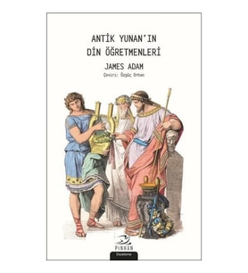 Antik Yunan'ın Din Öğretmenleri