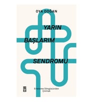 Yarın Başlarım Sendromu