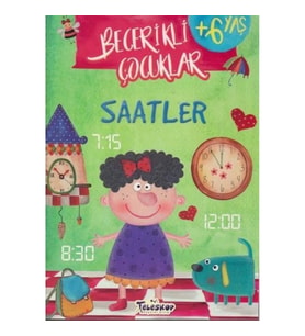 Saatler - Becerikli Çocuklar