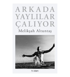 Arkada Yaylılar Çalıyor