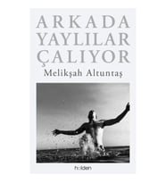 Arkada Yaylılar Çalıyor