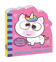 Fırıldak Gözler Merhaba Unicorn