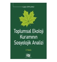 Toplumsal Ekoloji Kuramının Sosyolojik Analizi