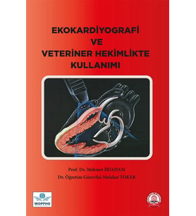 Ekokardiyografi ve Veteriner Hekimlikte Kullanımı