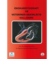 Ekokardiyografi ve Veteriner Hekimlikte Kullanımı