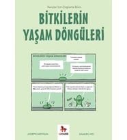 Bitkilerin Yaşam Döngüleri - Gençler İçin Çizgilerle Bilim