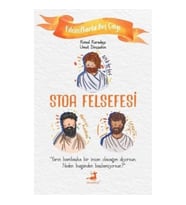 Stoa Felsefesi - Filozoflarla Beş Çayı