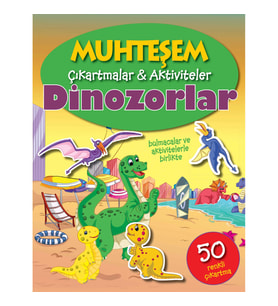 Muhteşem Çıkartmalar ve Aktiviteler - Dinozorlar