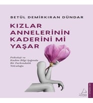 Kızlar Annelerinin Kaderini mi Yaşar