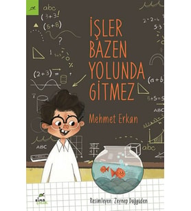 İşler Bazen Yolunda Gitmez