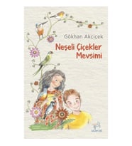 Neşeli Çiçekler Mevsimi