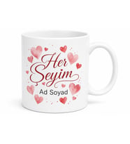 İsme Özel Her Şeyim Yazılı Kupa Bardak Sevgiliye Hediye Özel Tasarım