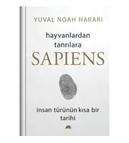 Hayvanlardan Tanrılara Sapiens - İnsan Türünün Kısa Bir Tarihi (Ciltli)