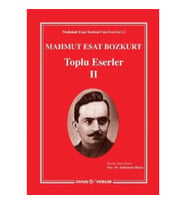 Mahmut Esat Bozkurt - Toplu Eserler 2