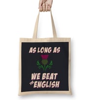 Scottish Rugby Rugby Scotland As Long As We Beat The English Bez Çanta Uzun Saplı