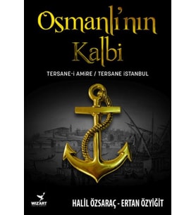 Osmanlı’nın Kalbi