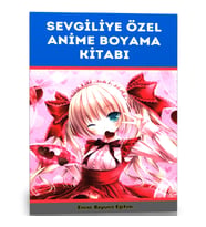 Sevgiliye Özel Anime Boyama Kitabı (56 Süper Boyama)