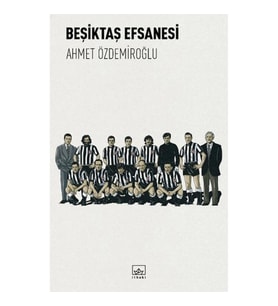 Beşiktaş Efsanesi
