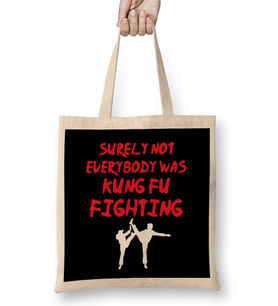 Funny Surely Not Everybody Was Kung Fu Pun Bez Çanta Uzun Saplı