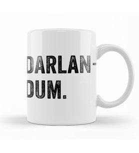 Karadeniz Sözleri Darlandum Darlan Dum Kupa Bardak Porselen