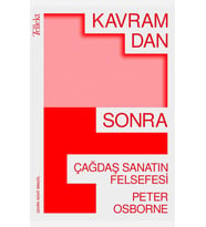 Kavramdan Sonra: Çağdaş Sanatın Felsefesi
