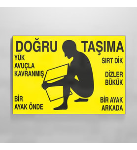 Doğru Taşıma Uyarı Levhası 20x30cm (Karışık)