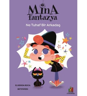 Mina Fantazya - Ne Tuhaf Bir Arkadaş