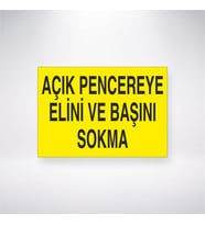 Açık Pencereye Elini ve Başını Sokma