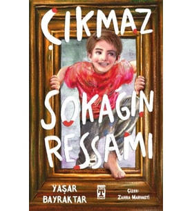 Çıkmaz Sokağın Ressamı