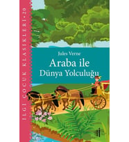 Araba İle Dünya Yolculuğu - Çocuk Klasikleri