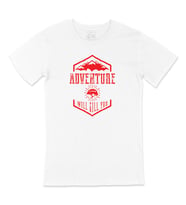 Kırmızı Adventure Will Kill You Tişört