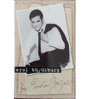 (Plak Değildir KASET tir) Erol Büyükburç Bir Ömrün İmzası Açılmamış Jelatininde Kaset