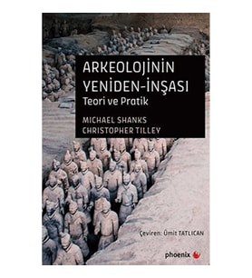 Arkeolojinin Yeniden-İnşası