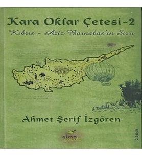 Kara Oklar Çetesi 2 - Kıbrıs - Aziz Barnabas'ın Sırrı (Ciltli)