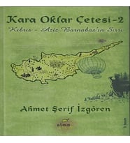 Kara Oklar Çetesi 2 - Kıbrıs - Aziz Barnabas'ın Sırrı (Ciltli)