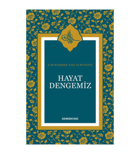 HAYAT DENGEMİZ