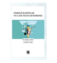 Emekçi Kadınlar ve Cam Tavan Sendromu