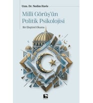 Milli Görüşün Politik Psikolojisi